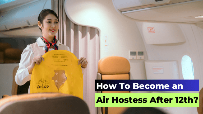 How To Become an Air Hostess After 12th